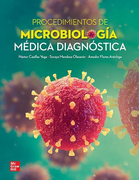 GUIA DE PROCEDIMIENTOS EN MICROBIOLOGIA CLINICA | 9786071514370 | CASILLAS