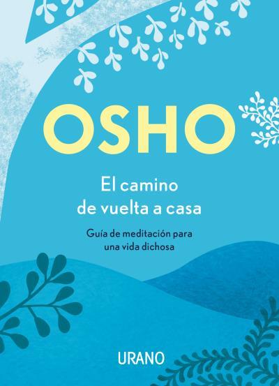 CAMINO DE VUELTA A CASA, EL | 9788417694180 | OSHO