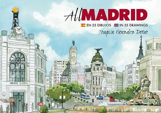 ALL MADRID EN 55 DIBUJOS | 9788498736007 | GONZALEZ DORAO, JOAQUIN
