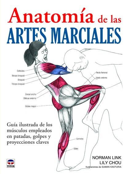 ANATOMIA DE LAS ARTES MARCIALES | 9788479029111 | LINK, NORMAN / CHOU, LILY