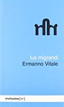 IUS MIGRANDI | 9788493421496 | VITALE, ERMANNO