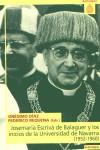 JOSEMARÍA ESCRIVÁ DE BALAGUER Y LOS INICIOS DE LA UNIVERSIDAD DE NAVARRA (1952-1960) | 9788431319731 | SÁNCHEZ BELLA, ISMAEL