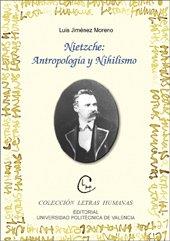NIETZSCHE: ANTROPOLOGÍA Y NIHILISMO | 9788497050401 | JIMÉNEZ MORENO, LUIS