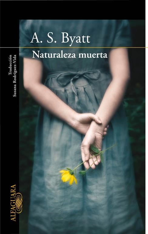 NATURALEZA MUERTA | 9788420405537 | BYATT, A. S.