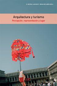 ARQUITECTURA Y TURISMO | 9788425221057