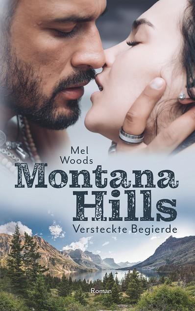 MONTANA HILLS | 9783752834406 | WOODS, MEL