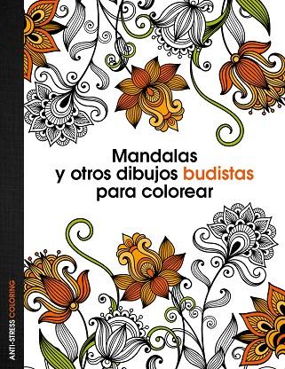 BUDISMO. MANDALAS Y OTROS DIBUJOS PARA COLOREAR | 9788408136088 | AA. VV.