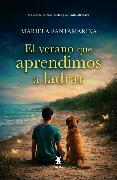 VERANO QUE APRENDIMOS A LADRAR, EL | 9789893812594 | SANTAMARINA, MARIELA