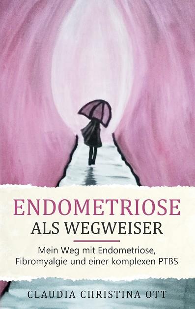 ENDOMETRIOSE ALS WEGWEISER | 9783751931793 | OTT, CLAUDIA CHRISTINA