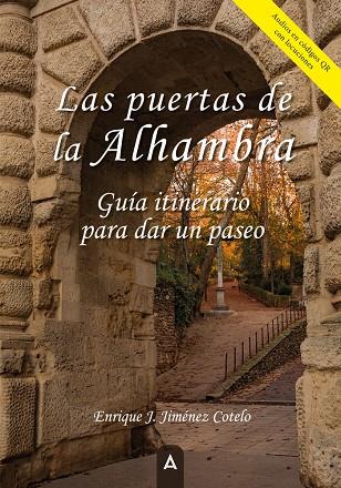 PUERTAS DE LA ALHAMBRA, LAS | 9788410155190 | JIMÉNEZ COTELO, ENRIQUE J.