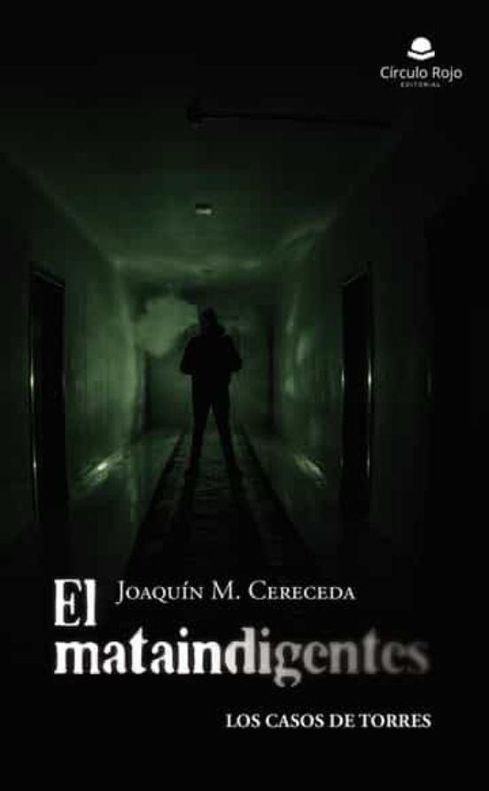 MATAINDIGENTES (LOS CASOS DE TORRES), EL | 9788411552820 | CERECEDA, JOAQUÍN M.