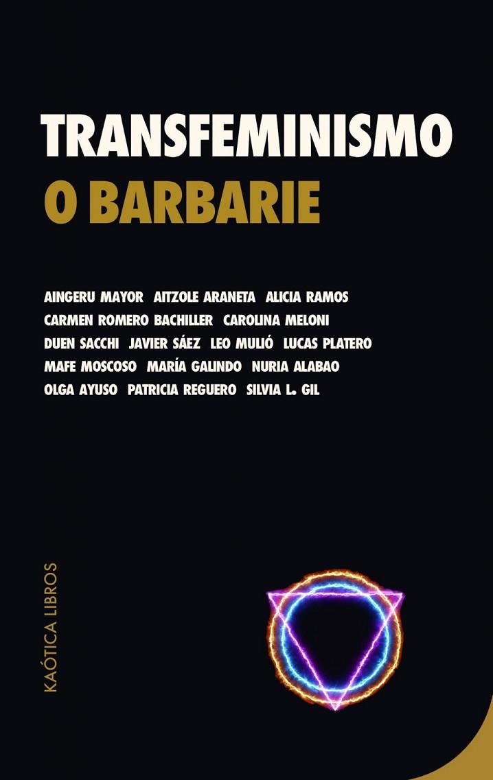 TRANSFEMINISMO O BARBARIE | 9788412212921 | MAYOR, AINGERU / ARANETA, AITZOLE / RAMOS, ALICIA / ROMERO BACHILLER, CARMEN