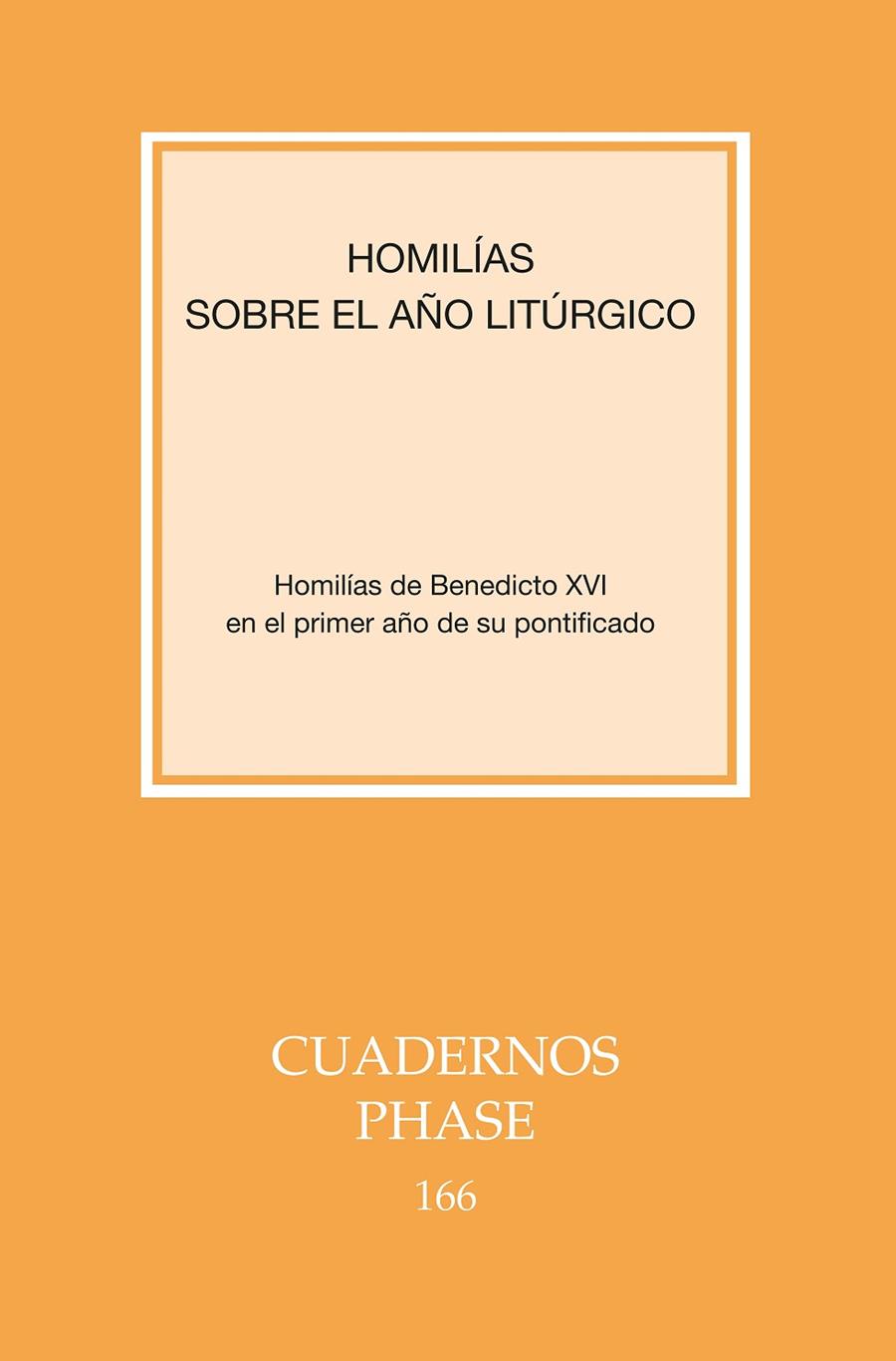 HOMILÍAS SOBRE EL AÑO LITÚRGICO | 9788498051902 | BENEDICTO  XVI