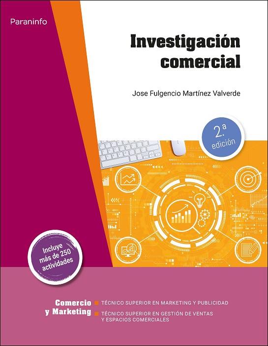 INVESTIGACIÓN COMERCIAL (2ª EDICIÓN 2024) | 9788428363266 | MARTINEZ VALVERDE, JOSE FULGENCIO