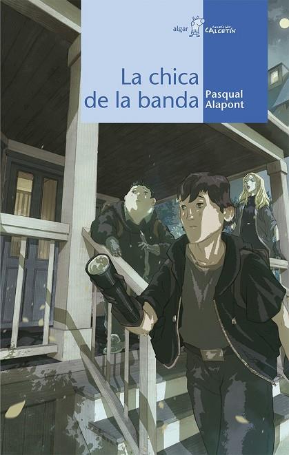 CHICA DE LA BANDA, LA | 9788498455939 | ALAPONT RAMON, PASQUAL