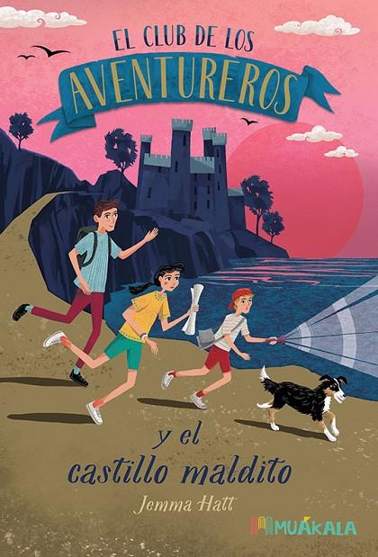 CLUB DE LOS AVENTUREROS Y EL CASTILLO MALDITO, EL | 9788412696318 | HATT, JEMMA / MONTERO INIESTA, ESTÍBALIZ