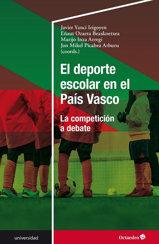 DEPORTE ESCOLAR EN EL PAÍS VASCO, EL | 9788410282445