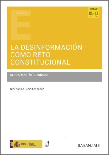 DESINFORMACIÓN COMO RETO CONSTITUCIONAL, LA | 9788410788886 | GUARDADO, SERGIO MARTÍN