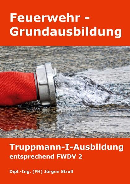 FEUERWEHR-GRUNDAUSBILDUNG | 9783746016986 | STRUSS, JURGEN