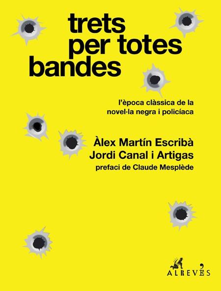 TRETS PER TOTES BANDES | 9788417847043 | CANAL / MARTIN