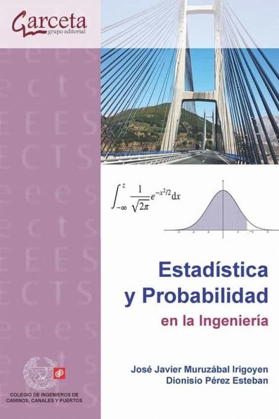 ESTADISTICA Y PROBABILIDAD EN LA INGENIERIA | 9788417289010 | PEREZ ESTEBAN, DIONISIO / MURUZABAL, JOSÉ JAVIER