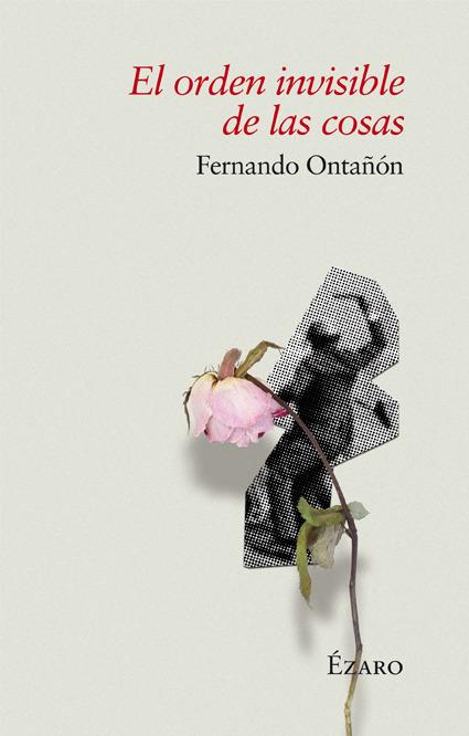 ORDEN INVISIBLE DE LAS COSAS, EL | 9788494294372 | ONTAÑON, FERNANDO