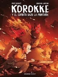 KOROKKE Y EL ESPÍRTU BAJO LA MONTAÑA | 9788418380426 | BUSQUET, JOSEP / CANTERO, JONATAN