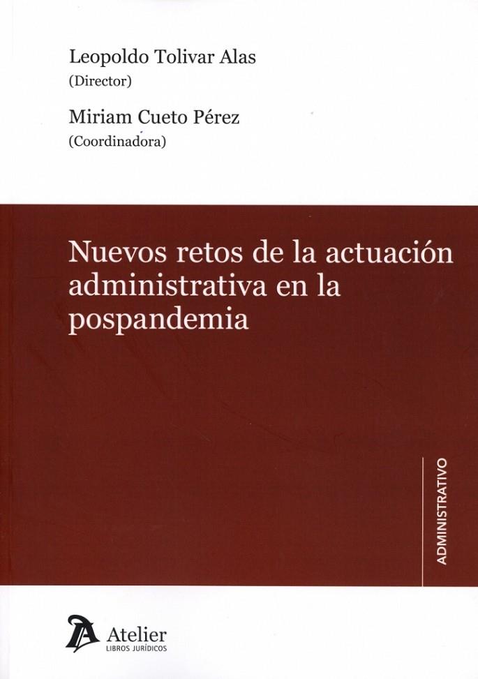 NUEVOS RETOS DE LA ACTUACIÓN ADMINISTRATIVA EN LA POSPANDEMIA | 9791387867959 | TOLIVAR, LEOPOLDO