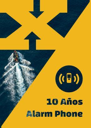 10 AÑOS ALARM PHONE | 9788409701032