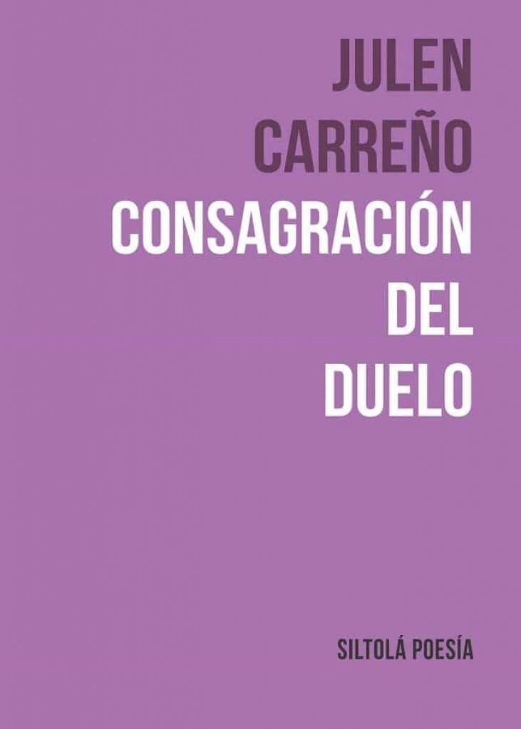 CONSAGRACIÓN DEL DUELO | 9788417352851 | CARREÑO, JULEN
