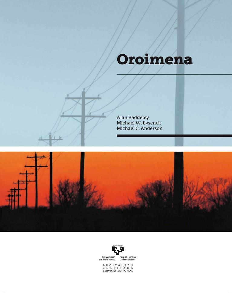 OROIMENA | 9788498609684 | BADDELEY, ALAN / EYSENCK, MICHAEL W. / ANDERSON, MICHAEL C.