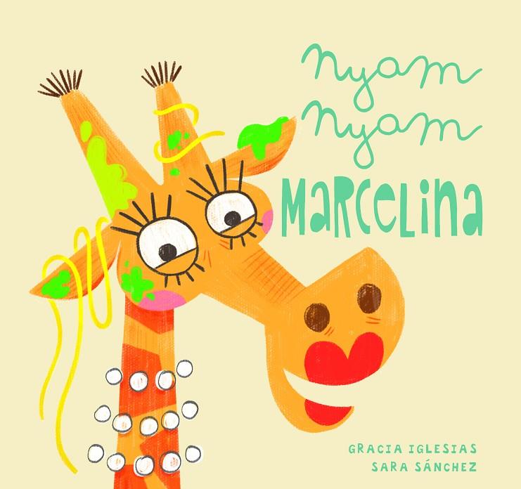 NYAM, NYAM MARCELINA | 9788417272807 | IGLESIAS / SANCHEZ