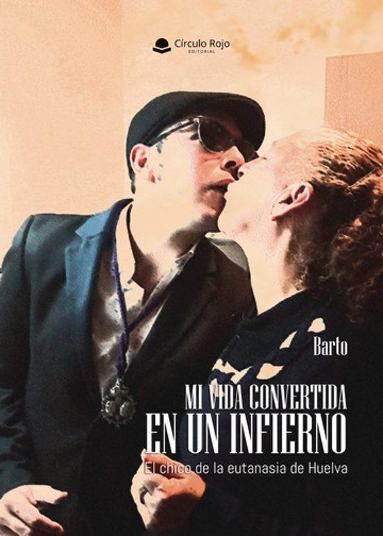 MI VIDA CONVERTIDA EN UN INFIERNO | 9788410976214 | BARTO