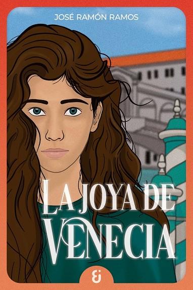 JOYA DE VENECIA, LA | 9788412914061 | RAMOS, JOSE RAMÓN