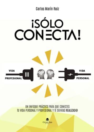 SÓLO CONECTA! | 9788411898652 | MARÍN RUIZ, CARLOS