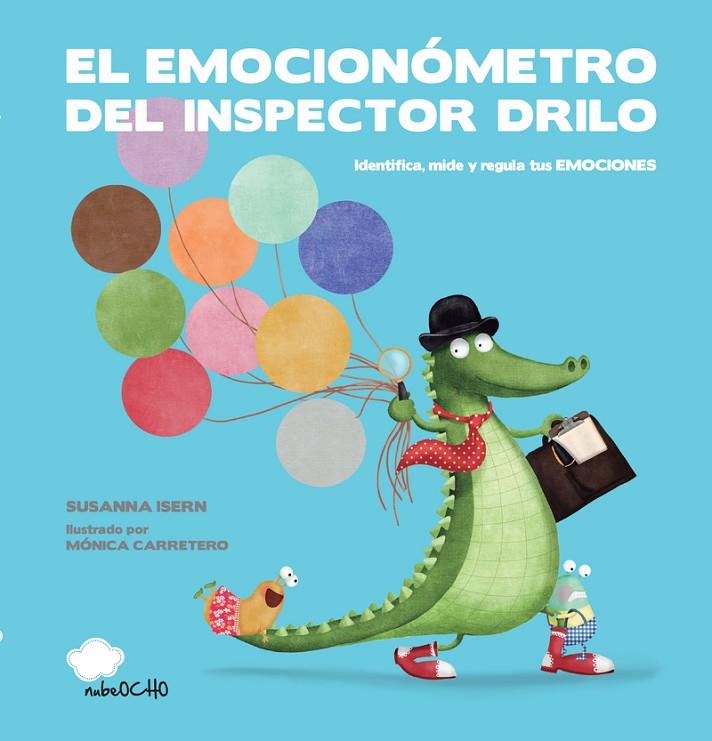 EMOCIONÓMETRO DEL INSPECTOR DRILO, EL | 9788494444692 | ISERN, SUSANNA / CARRETERO, MONICA