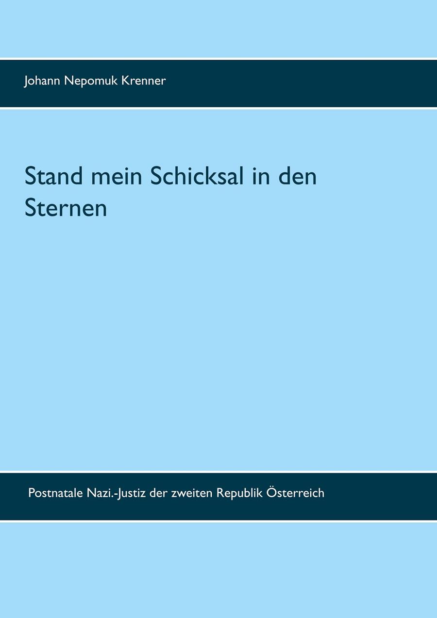 STAND MEIN SCHICKSAL IN DEN STERNEN | 9783734723490 | KRENNER, JOHANN NEPOMUK