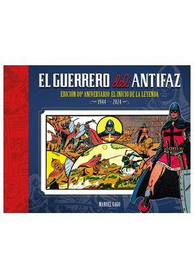 GUERRERO DEL ANTIFAZ, EL : EDICION 80 ANIVERSARIO | 9788410390348 | GAGO, MANUEL