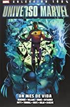 UNIVERSO MARVEL : UN MES DE VIDA | 9788490246467 | REMENDER, RICK