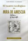 TEATRO TEOLÓGICO DE MIRA DE AMESCUA, EL | 9788479145910 | VILLANUEVA, JUAN MANUEL