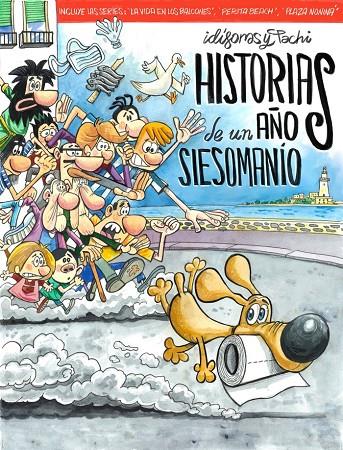 HISTORIAS DE UN AÑO SIESOMANÍO | 9788412314908 | IDÍGORAS, ÁNGEL / IDÍGORAS, PACHI