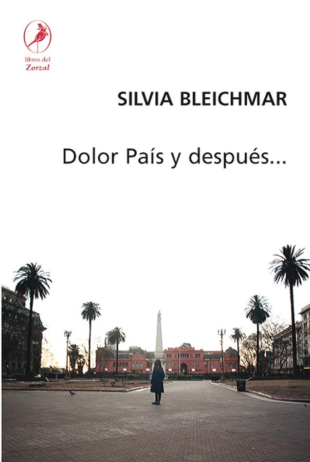 DOLOR PAÍS Y DESPUÉS… | 9788412967845 | BLEICHMAR, SILVIA