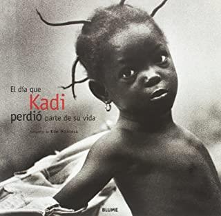 DÍA QUE KADI PERDIÓ PARTE DE SU VIDA, EL | 9788489396227 | MANRESA, KIM