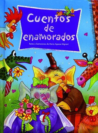 CUENTOS DE ENAMORADOS | 9788428533393 | AGNESE, MARIA