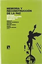 MEMORIA Y RECONSTRUCCION DE LA PAZ | 9788483193501 | MEDINA DOMÉNECH, ROSA/MOLINA RUEDA, BEATRIZ/GARCÍA-MIGUEL, MARÍA