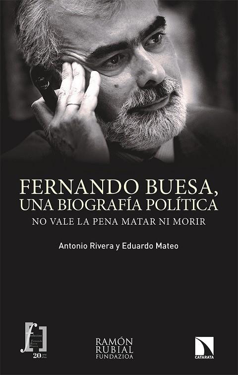 FERNANDO BUESA, UNA BIOGRAFÍA POLÍTICA | 9788413520285 | MATEO / RIBERA