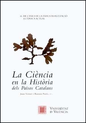 CIÈNCIA EN LA HISTÒRIA DELS PAÏSOS CATALANS (VOL. III), LA | 9788437076775 | VARIOS AUTORES