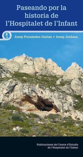 PASEANDO POR LA HISTORIA DE L'HOSPITALET DE L'INFANT | 9788413560144 | FERNÁNDEZ-GAITÁN MARQUÈS, JOSEP / JORDANA PUIGPINÓS, JOSEP