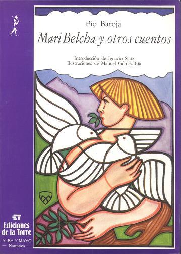 MARI BELCHA Y OTROS CUENTOS | 9788486587420 | BAROJA, PÍO