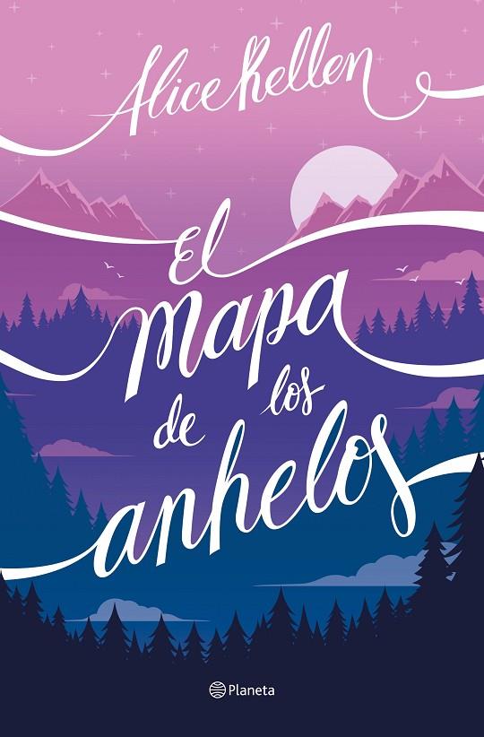 MAPA DE LOS ANHELOS, EL | 9788408322733 | KELLEN, ALICE